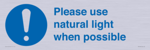 Please use natural light when possible